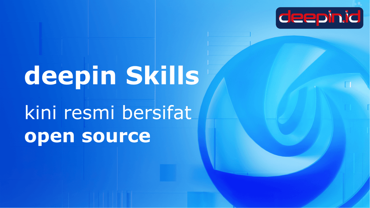 deepin-skills Resmi Open Source: Panduan Lengkap Developer deepin & UOS